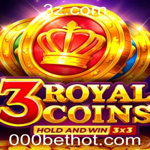 Descubra o Fascinante Mundo de 3RoyalCoins com 000Bet