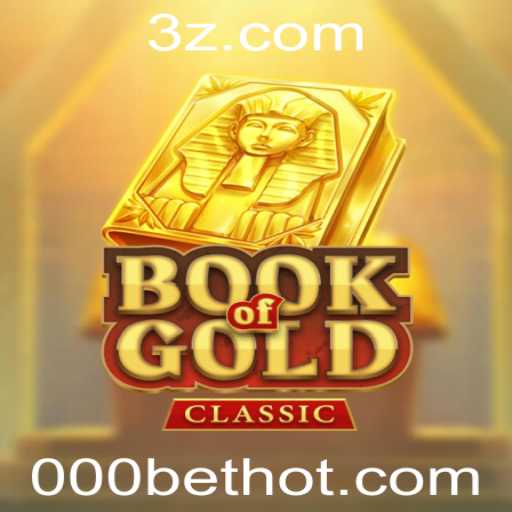 Explorando o Fascinante Mundo de BookOfGoldClassic com 000bet