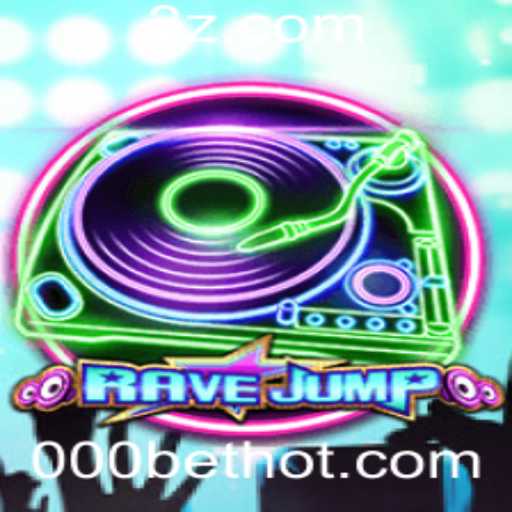 RaveJump: A Nova Sensação no Universo dos Jogos com 000bet