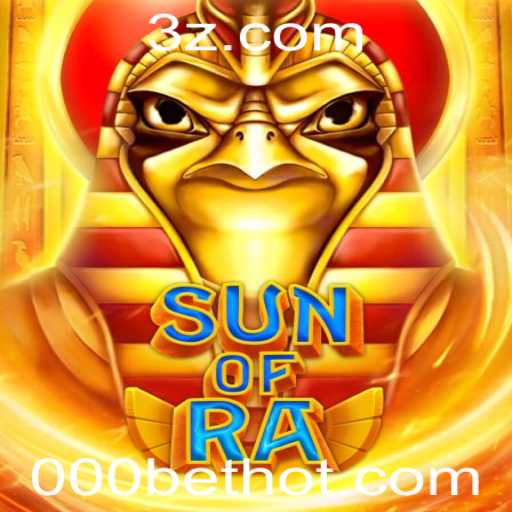 SunofRa: O Jogo Que Revoluciona o Entretenimento Digital com 000bet